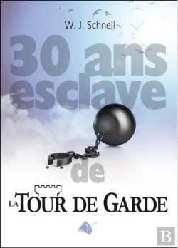 Bertrand.pt - Trente Ans Esclave De La Tour De Garde
