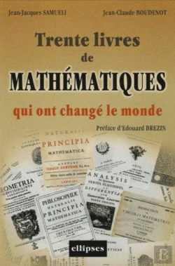 Bertrand.pt - Trente Livres De Mathématiques Qui Ont Changé Le Monde