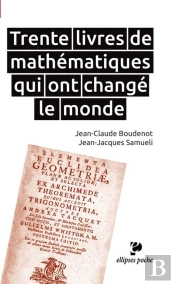 Trente Livres De Mathématiques Qui Ont Changé Le Monde