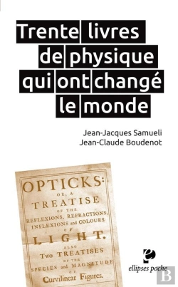 Bertrand.pt - Trente Livres De Physique Qui Ont Changé Le Monde