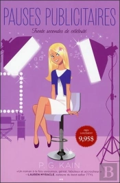 Trente Secondes De Celebrite - Tome 1
