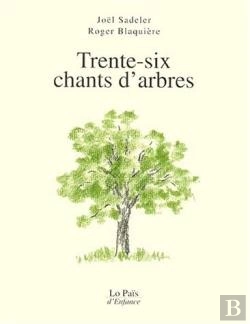Bertrand.pt - Trente-Six Chants D'Arbres