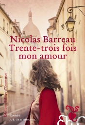 Trente-Trois Fois Mon Amour