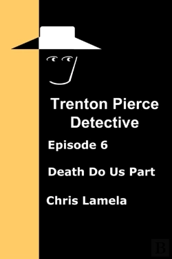 Bertrand.pt - Trenton Pierce Detective, Death Do Us Part