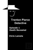 Trenton Pierce Detective, Death Revealed