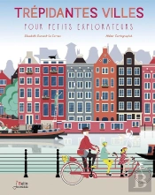 Trépidantes Villes Pour Petits Explorateurs