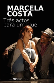 Três Actos para um Blue