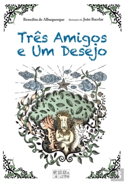 Bertrand.pt - Três Amigos E Um Desejo