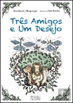 Três Amigos e Um Desejo