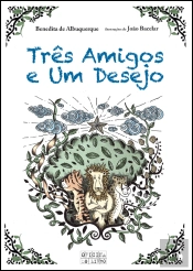 Três Amigos e Um Desejo