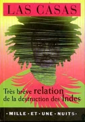 Tres Breve Relation De La Destruction Des Indes