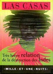 Tres Breve Relation De La Destruction Des Indes