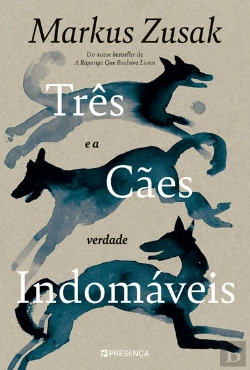 Bertrand.pt - Três Cães Indomáveis
