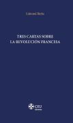 Tres Cartas Sobre La Revolucion Francesa