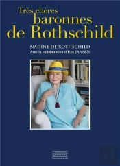Très Chères Baronnes De Rothschild