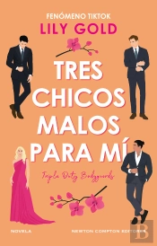 Tres Chicos Malos Para Mi