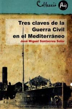 Bertrand.pt - Tres Claves De La Guerra Civil En El Mediterraneo 