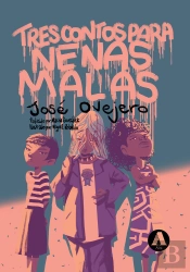 Tres Contos Para Nenas Malas