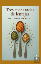 Tres Cucharadas De Lentejas