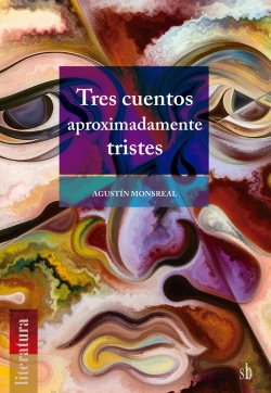 Bertrand.pt - Tres Cuentos Aproximadamente Tristes