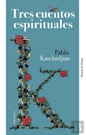 Tres Cuentos Espirituales