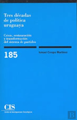 Bertrand.pt - Tres Décadas De Política Uruguaya