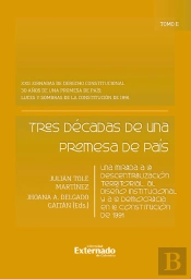 Tres Décadas De Una Promesa De País