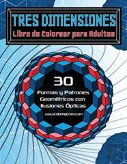 Tres Dimensiones - Libro De Colorear Para Adultos