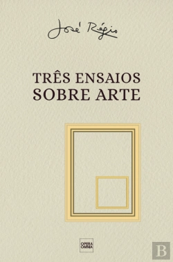 Bertrand.pt - Três Ensaios sobre Arte