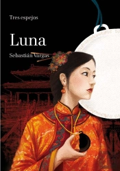 Tres Espejos: Luna Y Espada