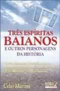 Três Espíritas Baianos