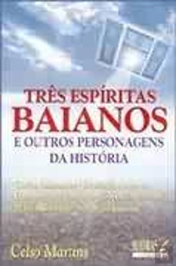 Bertrand.pt - Três Espíritas Baianos