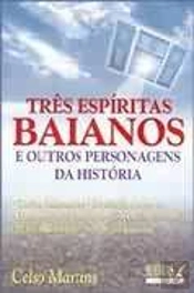 Três Espíritas Baianos