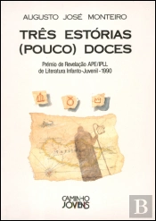 Três Estórias (Pouco) Doces