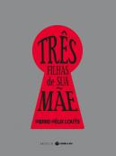 Três Filhas de Sua Mãe