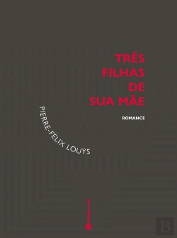 Bertrand.pt - Três Filhas de Sua Mãe