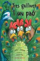 Tres Gallines I Un Paó
