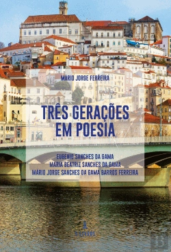 Bertrand.pt - Três Gerações em Poesia