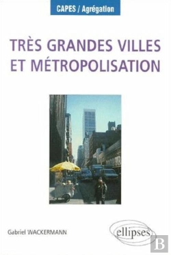 Bertrand.pt - Très Grandes Villes Et Métropolisation