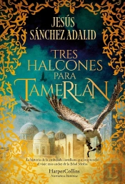 Tres Halcones Para Tamerlan