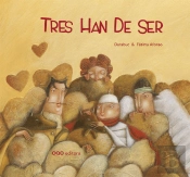 Tres Han de Ser