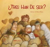 Tres Han De Ser