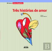 Três Histórias de Amor