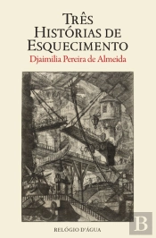 Três Histórias de Esquecimento
