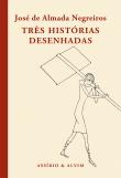 Três Histórias Desenhadas