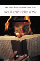 Três Histórias Sobre o Mal