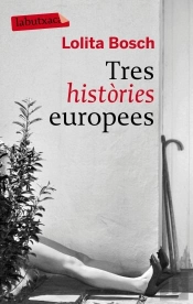 Tres Històries Europees