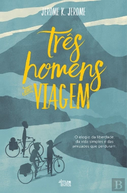 Bertrand.pt - Três Homens Numa Viagem