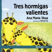 Tres Hormigas Valientes