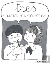 Tres I Una Mica Mes